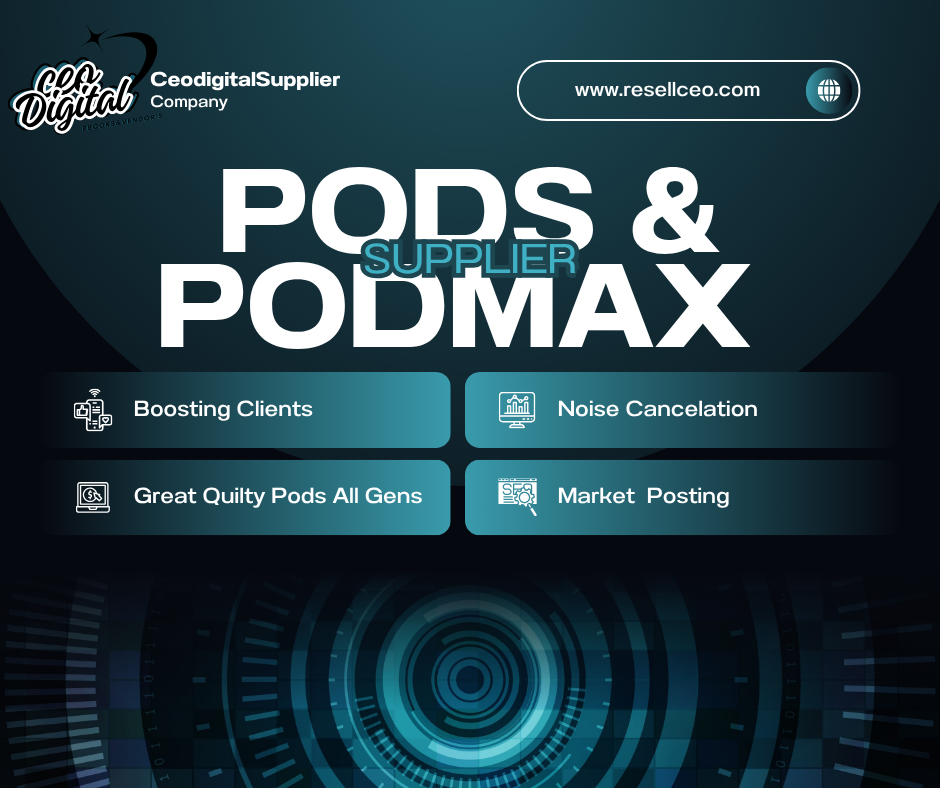 Pods & Pod Max Supplier